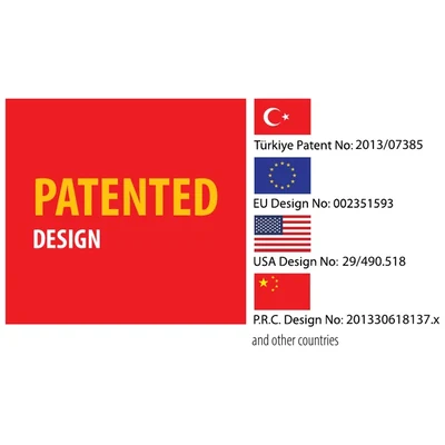 Patented Design — Türkiye Patent No: 2013/07385 · EU Design No: 002351593 · USA Design No: 29/490.518 · P.R.C. Design No: 201330618137.x